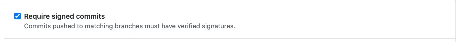 Screenshot of GitHub's branch protection setting 'Require signed commits' enabled.